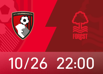 Antevisão da Premier League: Bournemouth não perde há 7 jogos consecutivos, Nottingham Forest mostra sinais de recuperação